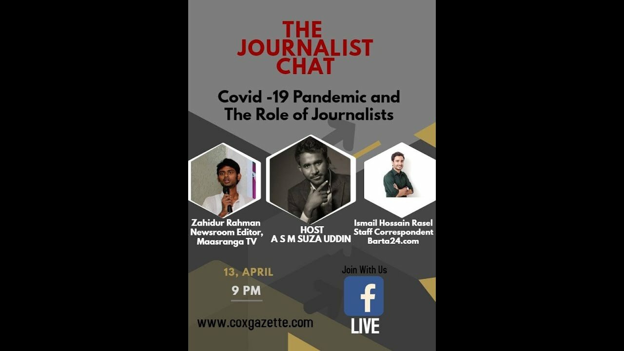 The Journalist Chat।EP 02। Covid -19 Pandemic and The Rule of Journalists