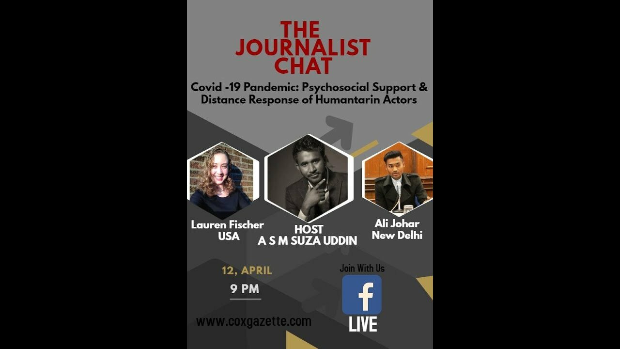 The Journalist Chat- Covid 19 Pandemic &The Rule of Humanitarian Actors